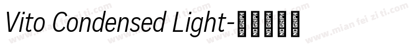 Vito Condensed Light字体转换